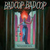 Bad Cop Bad Cop: Warriors
