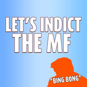 Let's indict the MF (Bing Bong)