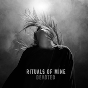 Rituals Of Mine: Devoted