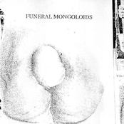 funeral mongoloids