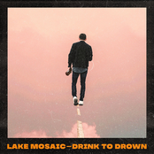 Drink To Drown