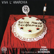Viva L'anarchia - Eine Gratulation an Ton Steine Scherben