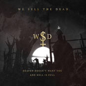 Heaven Doesn't Want You and Hell Is Full