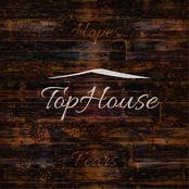 Tophouse: Hopes & Fears