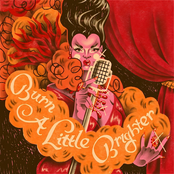 Burn A Little Brighter