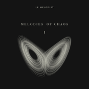 MELODIES OF CHAOS (EP1)