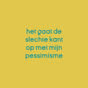 Het Gaat de Slechte Kant Op Met Mijn Pessimisme