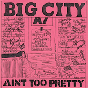 Big City - Aint Too Pretty