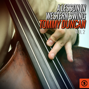 A Lesson in Western Swing: Tommy Duncan, Vol. 2