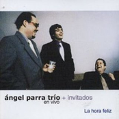 Angel Parra Trio En Vivo - La Hora Feliz