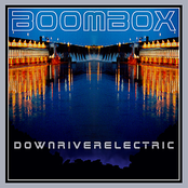 Boombox: downriverelectric
