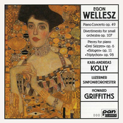 Wellesz: Piano Concerto, Op. 49 & Other Works