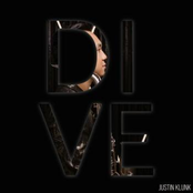 Justin Klunk: Dive