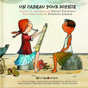 Un cadeau pour Sophie (Conte et chansons de Gilles Vigneault)