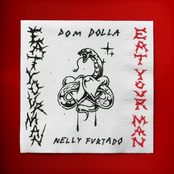 Dom Dolla: Eat Your Man (with Nelly Furtado)