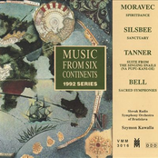 Music from Six Continents (1992 Series): Moravec, Silsbee, Tanner, Bell