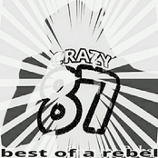 Best of a Rebel: Crazy 87