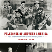 Folksongs of Another America: Field Recordings From the Upper Midwest, 1937-1946