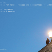 Cesena: Songs For Popes, Princes And Mercenaries (c.1400)