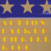 Action Packed Thrill Ride