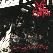 Coroners Office by Post Mortem