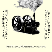 perpetual nothing machine