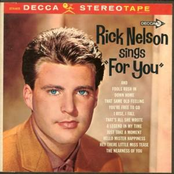 Rick Nelson Sings "For You"
