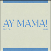 Ay Mamá! (Brian Cid Remix)