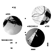 This is Only a Test: Live at the Hungry Brain