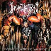 Incantation: Mortal Throne of Nazarene