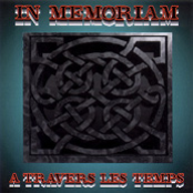 A Travers Les Temps by In Memoriam