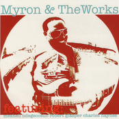 Myron & The Works (feat. MeShell Ndegeocello & Robert Glasper)
