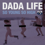 So Young So High (dillon Francis Remix) by Dada Life