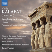 Kalafati: Symphony in A Minor, Légende & Polonaise