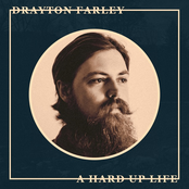 Drayton Farley: A Hard up Life