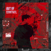 OUT OF CONTROL