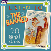 Listen To The Banned - 20 Risqué Songs of the 20s & 30s