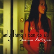 Only Thing I Can Do - EP