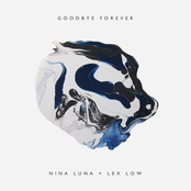 Nina Luna: Goodbye Forever