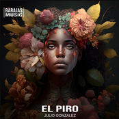 Julio Gonzales: El Piro