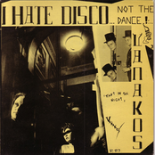 I Hate the Disco... Not the Dance 7''