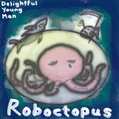 Roboctopus: A Rock Opera For Kids