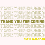 Thank You For Coming