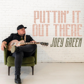 Joey Green: PUTTIN' IT OUT THERE