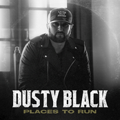 Dusty Black: Places To Run
