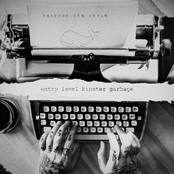 Entry Level Hipster Garbage