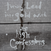 Turning Lead into Gold with The High Confessions (Deluxe Edition)