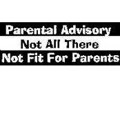 Not Fit For Parents