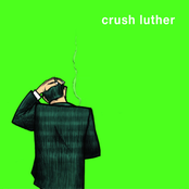 Trouble by Crush Luther