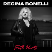 Regina Bonelli: Truth Hurts